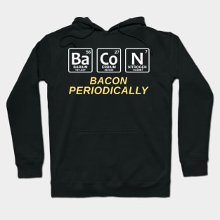 Bacon Periodically Hoodie